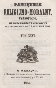 Pamiętnik Religijno-Moralny. 1854, nr 26