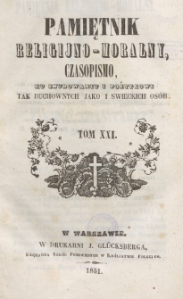Pamiętnik Religijno-Moralny. 1851, nr 21