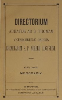 Directorium Abbatiae ad Thomam Veterobrunae Ordinis Eremitarum S. P. Augustini Anno Domini 1894