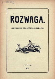 Rozwaga : miesięcznik społeczno-literacki. R. 1, nr 7 (1915)