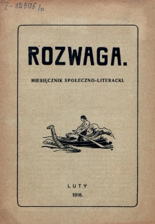 Rozwaga : miesięcznik społeczno-literacki. R. 2, nr 2 (1916)