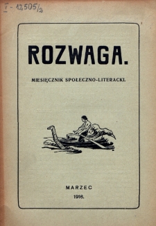 Rozwaga : miesięcznik społeczno-literacki. R. 2, nr 3 (1916)