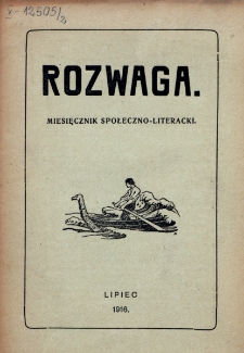 Rozwaga : miesięcznik społeczno-literacki. R. 2, nr 7 (1916)