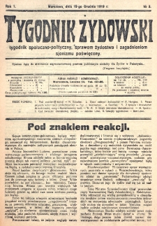 Tygodnik Żydowski : tygodnik społeczno-polityczny, sprawom żydostwa i zagadnieniom sjonizmu poświęcony. R. 1, nr 3 (1919)