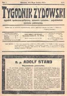 Tygodnik Żydowski : tygodnik społeczno-polityczny, sprawom żydostwa i zagadnieniom sjonizmu poświęcony. R. 1, nr 4 (1919)
