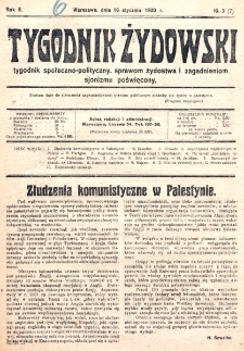 Tygodnik Żydowski : tygodnik społeczno-polityczny, sprawom żydostwa i zagadnieniom sjonizmu poświęcony. R. 2, nr 3=7 (1920)