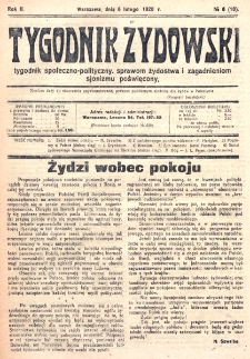 Tygodnik Żydowski : tygodnik społeczno-polityczny, sprawom żydostwa i zagadnieniom sjonizmu poświęcony. R. 2, nr 6=10 (1920)