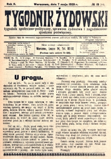 Tygodnik Żydowski : tygodnik społeczno-polityczny, sprawom żydostwa i zagadnieniom sjonizmu poświęcony. R. 2, nr 19=23 (1920)