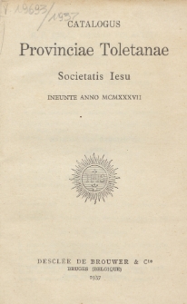 Catalogus Provinciae Toletanae Societatis Jesu Ineunte Anno 1937