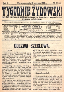 Tygodnik Żydowski : tygodnik społeczno-polityczny, sprawom żydostwa i zagadnieniom sjonizmu poświęcony. R. 2, nr 25=29 (1920)