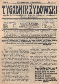 Tygodnik Żydowski : tygodnik społeczno-polityczny, sprawom żydostwa i zagadnieniom sjonizmu poświęcony. R. 2, nr 29=33 (1920)