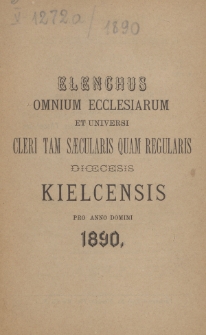 Elenchus Omnium Ecclesiarum et Universi Cleri tam Saecularis quam Regularis Dioecesis Kielcensis pro Anno Domini 1890