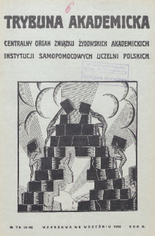 Trybuna Akademicka : centralny organ Związku Żydowskich Akademickich Instytucji Samopomocowych Uczelni Polskich : Warszawa, Lw&oacute;w, Krak&oacute;w, Wilno. R. 2, nr 7/8=9-10 (1924)
