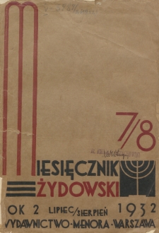 Miesięcznik Żydowski. Rok 2, Tom 2, zeszyt 7/8 (1932)