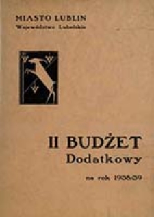 Budżet na Rok ... : miasto Lublin, Województwo Lubelskie / [Zarząd Miejski w Lublinie]