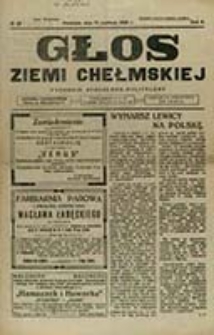 Głos Ziemi Chełmskiej : tygodnik społeczno-polityczny / [red. odp. i wyd. Aleksander Kazimierz Modrowski]