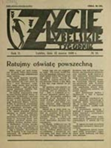 Życie Lubelskie : tygodnik / [red. Władysław Botta]